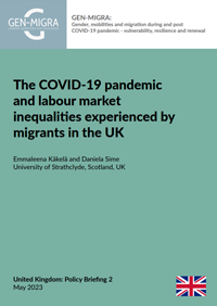 The COVID-19 pandemic   and labour market   inequalities experienced by   migrants in the UK